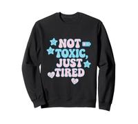Camiseta Not Toxic Just Tired Pastel con Cita de una Estrella Triste Sudadera