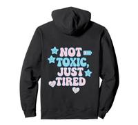 Camiseta Not Toxic Just Tired Pastel con Cita de una Estrella Triste Sudadera con Capucha