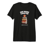 Camiseta One More Chapter Said No One Ever Book Camiseta Premium