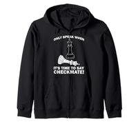Camiseta Only Speak When It's Time To Say Checkmate - Ajedrez Sudadera con Capucha