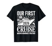 Camiseta Our First Cruise Together 2026 Primeras Vacaciones Camiseta