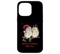 Camiseta Owl Winter Is Better with You Sweet Winter Owls Carcasa para iPhone 14 Pro MAX