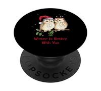 Camiseta Owl Winter Is Better with You Sweet Winter Owls PopSockets PopGrip Adhesivo