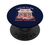 Camiseta para Amantes de los Libros Take Me to The Holiday BookClub PopSockets PopGrip Adhesivo