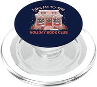 Camiseta para Amantes de los Libros Take Me to The Holiday BookClub PopSockets PopGrip para MagSafe
