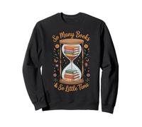 Camiseta para Amantes de los Libros tantos Libros y Tan Poco Tiempo Sudadera