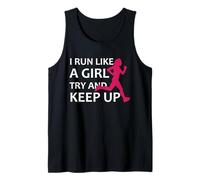 Camiseta para Correr con Texto en inglés I Run Like A Girl Try and Keep Up, Idea de Regalo Camiseta sin Mangas