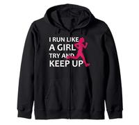 Camiseta para Correr con Texto en inglés I Run Like A Girl Try and Keep Up, Idea de Regalo Sudadera con Capucha