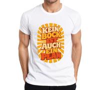Camiseta para hombre con texto en alemán "Kein Bock ist auch EIN Plan Lustig Spruch, Blanco, L