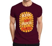 Camiseta para hombre con texto en alemán "Kein Bock ist auch EIN Plan Lustig Spruch, granate, 3XL