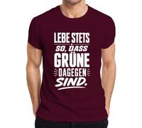 Camiseta para hombre con texto en alemán "Lebe immer so DASS Grüne dagegen Statement", granate, L