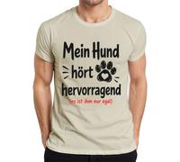 Camiseta para hombre con texto en alemán "Mein Hund hört hervorragend es ist ihm nur, naturaleza, XL