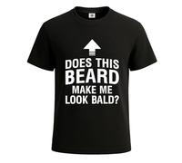Camiseta para hombre con texto en inglés "Does This Beard Make Me Look Bald", camiseta negra, XXL