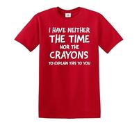 Camiseta para hombre con texto en inglés "I Have Neither The Time Casual | Funny | Novedad | Joke | Camiseta para hombre, Camiseta roja con estampado blanco, 3XL