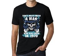 Camiseta para Hombre No Te Metas con Un Hombre Que Nació En 1970 - Don't Mess with A Man Who Was Born In 1970 - Regalo Diseño Gráfico 54 Años Cumpleaños Aniversario Moda Año 1970 Negro Profundo M