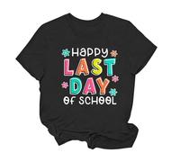 Camiseta para mujer, camiseta de texto de cuello redondo | Corte recto de manga corta, mensaje Happy Last Day of School, letras grandes Last Day con flores pequeñas | Estilo Escolar, Fin de año