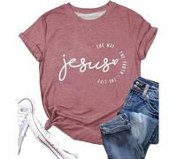 Camiseta para mujer con mensaje cristiano - Parte superior con cita inspiradora de Jesús sobre la fe y la verdad | Camiseta expresiva de fe para momentos espirituales, Style_i03 Rosa, L