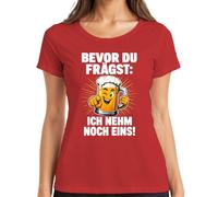 Camiseta para mujer con texto en alemán "Bevor du fräst Ich nehm noch eins