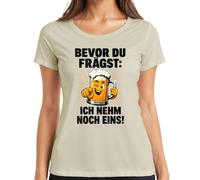 Camiseta para mujer con texto en alemán "Bevor du fräst Ich nehm noch eins