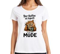 Camiseta para mujer con texto en alemán "Der Kaffee ist kaputt ich Bin noch Statement", Blanco, S