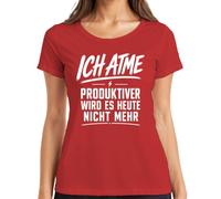 Camiseta para mujer con texto en alemán "Ich atme wirtiver wird es Heute Statement, rojo, L