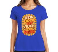 Camiseta para mujer con texto en alemán "Kein Bock ist auch EIN Plan Lustig Spruch, azul, 3XL
