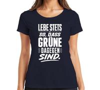 Camiseta para mujer con texto en alemán "Lebe immer so DASS Grüne dagegen Statement", azul marino, L