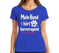 Camiseta para mujer con texto en alemán «Mein Hund hört hervorragend es ist ihm nur, azul, S