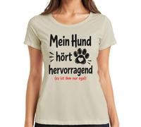 Camiseta para mujer con texto en alemán «Mein Hund hört hervorragend es ist ihm nur, naturaleza, 3XL