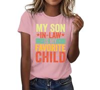 Camiseta para mujer con texto en inglés "Mi yerno es mi hijo favorito", brazo artificial, Rosa., M