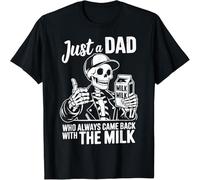 Camiseta para mujer Just a Dad Who Always Came Back with The Milk Skelett Joke Camisetas Top Basic Letras Estampado y Cuello Redondo con Camiseta Manga Corta Verano, O negro., XL