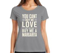 Camiseta para mujer You Cant Buy Me Love But You Can Buy Me A, gris, L