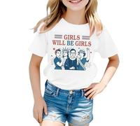 Camiseta para niña 2026 Girls Will Be Girls Camiseta estampada con mangas cortas Cuello redondo (1J 13J) Tops casuales de verano Tops Tops, Blanco, 4-5 años