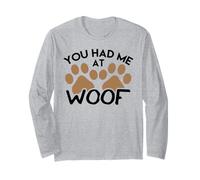 Camiseta para Perros para Amantes de los Perros You Had Me at Woof Manga Larga