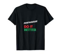 Camiseta portuguesa Do It Better - Camiseta divertida del orgullo de Portugal Camiseta