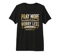 Camiseta Pray More Worry Less Christian - Faith Over Fear Camiseta Premium