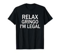 Camiseta Relax Gringo I'm Legal Pro Immigration Camiseta