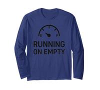 Camiseta Running On Empty, Divertida Camiseta Burnout Humor Manga Larga