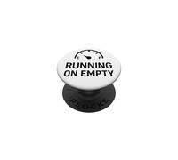 Camiseta Running On Empty, Divertida Camiseta Burnout Humor PopSockets PopGrip Adhesivo