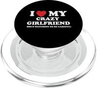 Camiseta sarcástica Divertida I Love My Crazy Girlfriend PopSockets PopGrip para MagSafe