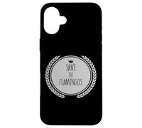 Camiseta Save The Flamingos Animal Flamingo Carcasa para iPhone 16 Plus