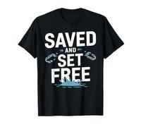 Camiseta Saved and Set Free - Bautismo de Libertad Inspirador Camiseta