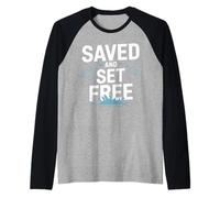 Camiseta Saved and Set Free - Bautismo de Libertad Inspirador Camiseta Manga Raglan