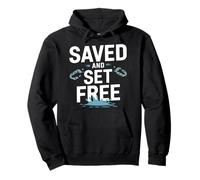 Camiseta Saved and Set Free - Bautismo de Libertad Inspirador Sudadera con Capucha