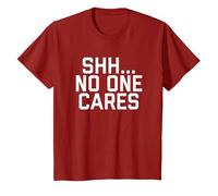 Camiseta Shh... No One Cares Camiseta