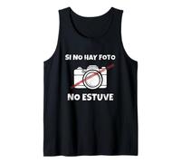 Camiseta Si No Hay Foto No Estuve - Regalo Divertido Fiesta Camiseta sin Mangas