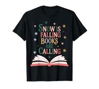 Camiseta Snow is Falling Books Are Calling Book Lover Camiseta