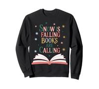 Camiseta Snow is Falling Books Are Calling Book Lover Sudadera