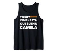 Camiseta Soy Indie hasta que ponen Camela Música Graciosa Camiseta sin Mangas