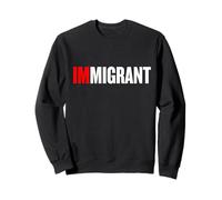 Camiseta Soy un Migrante o Soy una Camisa de Inmigrante Sudadera